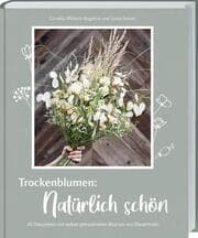 Cover von Trockenblumen: Natürlich schön