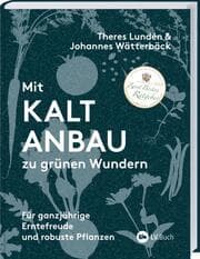 Cover von Mit Kaltanbau zu grünen Wundern