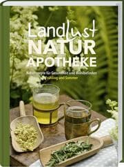 Cover von Landlust Naturapotheke - Frühling und Sommer