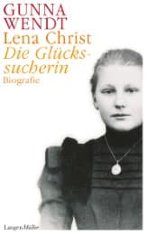 Cover von Lena Christ - Die Glückssucherin