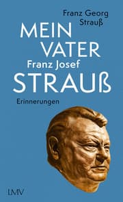Cover von Mein Vater Franz Josef Strauß