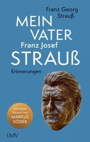 Cover von Mein Vater Franz Josef Strauß
