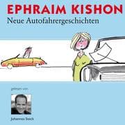 Cover von Neue Autofahrergeschichten
