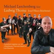 Cover von Michael Lerchenberg liest Ludwig Thoma: Jozef Filsers Briefwexel