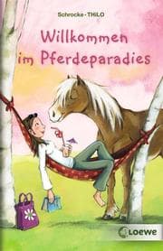 Cover von Willkommen im Pferdeparadies