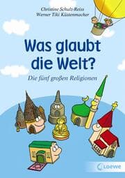 Cover von Was glaubt die Welt?
