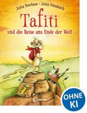 Cover von Tafiti und die Reise ans Ende der Welt