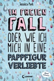 Cover von Im freien Fall oder wie ich mich in eine Pappfigur verliebte
