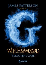 Cover von Witch & Wizard - Verbotene Gabe