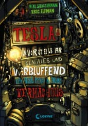 Cover von Teslas unvorstellbar geniales und verblüffend katastrophales Vermächtnis