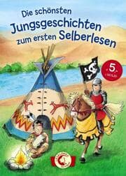 Cover von Die schönsten Jungsgeschichten zum ersten Selberlesen