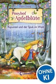 Cover von Ponyhof Apfelblüte - Rapunzel und der Spuk im Wald