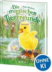 Cover von Die magischen Tierfreunde - Fibi Federchen ganz allein