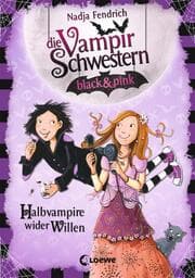 Cover von Die Vampirschwestern black & pink - Halbvampire wider Willen
