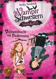 Cover von Die Vampirschwestern black & pink - Vollmondnacht mit Fledermaus