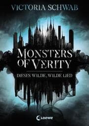 Cover von Monsters of Verity - Dieses wilde, wilde Lied