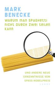 Cover von Warum man Spaghetti nicht durch zwei teilen kann