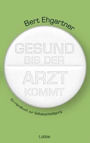 Cover von Gesund bis der Arzt kommt