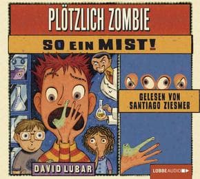 Cover von Plötzlich Zombie - So ein Mist!