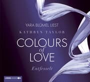 Cover von Colours of Love - Entfesselt