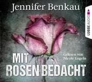 Cover von Mit Rosen bedacht