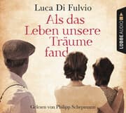 Cover von Als das Leben unsere Träume fand