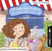 Cover von Der zauberhafte Eisladen - Vanille, Erdbeer und Magie