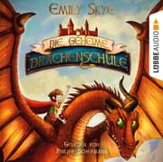 Cover von Die geheime Drachenschule