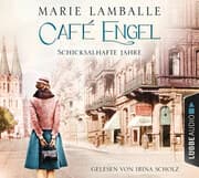 Cover von Café Engel - Schicksalhafte Jahre