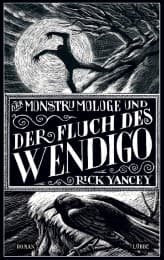 Cover von Der Monstrumologe und der Fluch des Wendigo