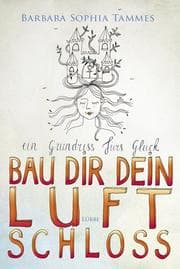 Cover von Bau dir dein Luftschloss