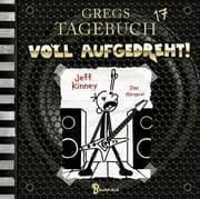 Cover von Gregs Tagebuch 17 - Voll aufgedreht!