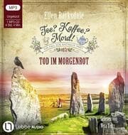 Cover von Tee? Kaffee? Mord! - Tod im Morgenrot