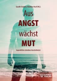 Cover von Aus Angst wächst Mut