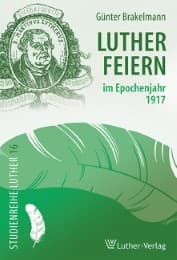Cover von Lutherfeiern im Epochenjahr 1917