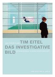Cover von Tim Eitel - Das investigative Bild