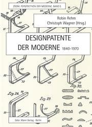 Cover von Designpatente der Moderne 1840-1970