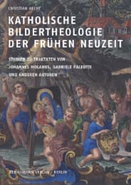 Cover von Katholische Bildertheologie der frühen Neuzeit