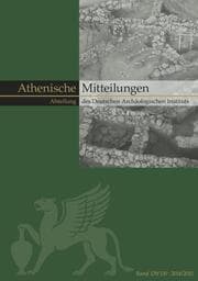 Cover von Mitteilungen des Deutschen Archäologischen Instituts, Athenische Abteilung 129/130,2014/2015