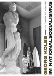 Cover von Georg Kolbe im Nationalsozialismus