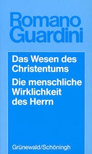 Cover von Das Wesen des Christentums /Die menschliche Wirklichkeit des Herrn