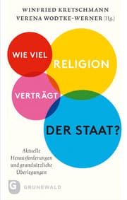 Cover von Wie viel Religion verträgt der Staat?