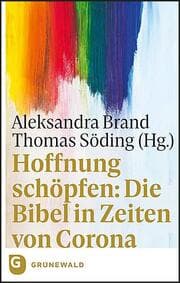 Cover von Hoffnung schöpfen: Die Bibel in Zeiten von Corona