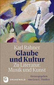 Cover von Glaube und Kultur: Zu Literatur, Musik und Kunst