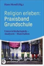 Cover von Religion erleben: Praxisband Grundschule