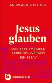 Cover von Jesus glauben