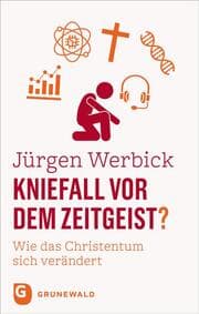 Cover von Kniefall vor dem Zeitgeist?
