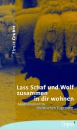 Cover von Lass Schaf und Wolf zusammen in dir wohnen