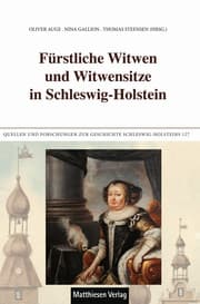 Cover von Fürstliche Witwen und Witwensitze in Schleswig-Holstein