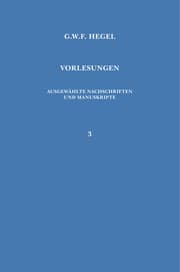 Cover von Vorlesungen. Ausgewählte Nachschriften und Manuskripte / Vorlesungen über die Philosophie der Religion